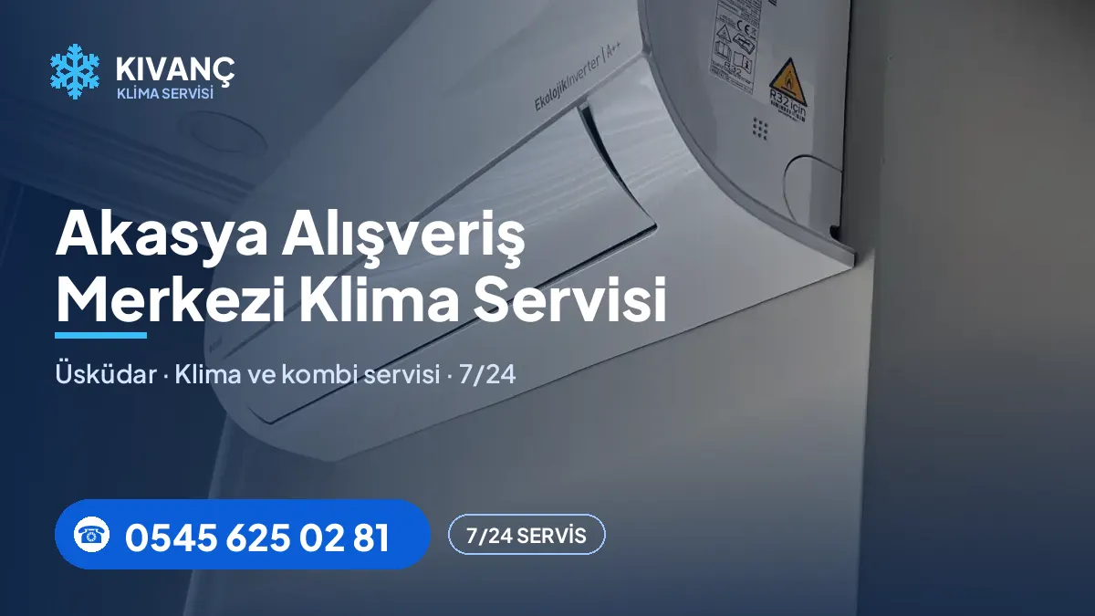 Akasya Alışveriş Merkezi klima servisi — Kıvanç Klima saha fotoğrafı ve telefon numarası