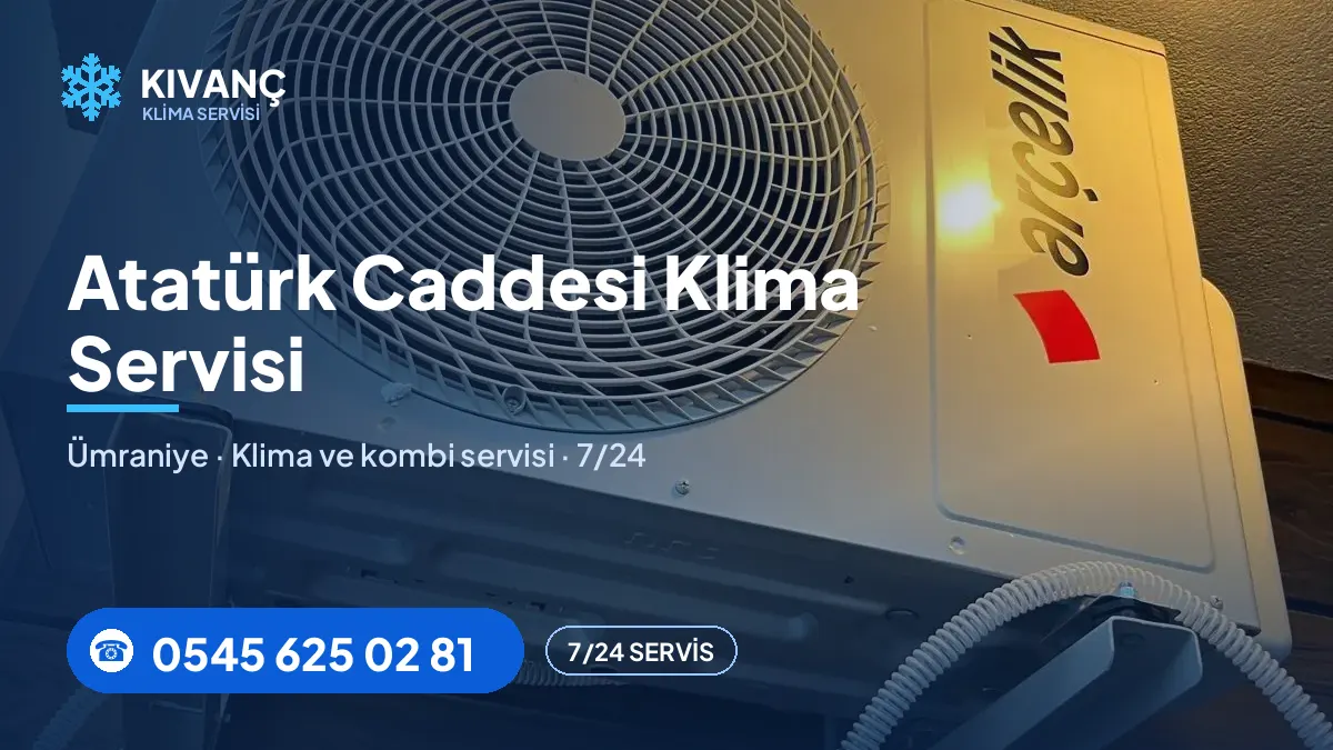 Atatürk Caddesi klima servisi — Kıvanç Klima saha fotoğrafı ve telefon numarası