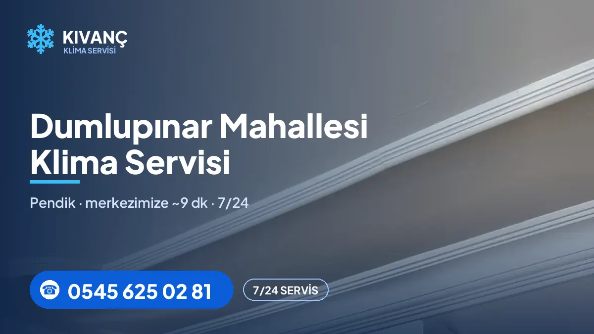 Dumlupınar klima servisi görseli — Kıvanç Klima saha fotoğrafı ve 0545 625 02 81 telefon numarası