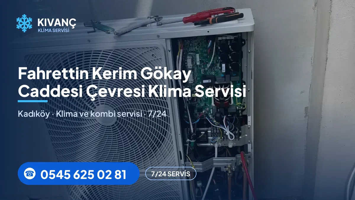 Fahrettin Kerim Gökay Caddesi klima servisi — Kıvanç Klima saha fotoğrafı ve telefon numarası
