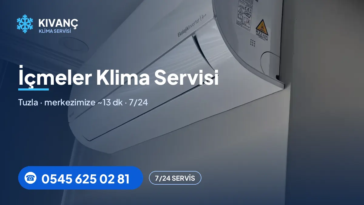 İçmeler klima servisi görseli — Kıvanç Klima saha fotoğrafı ve 0545 625 02 81 telefon numarası