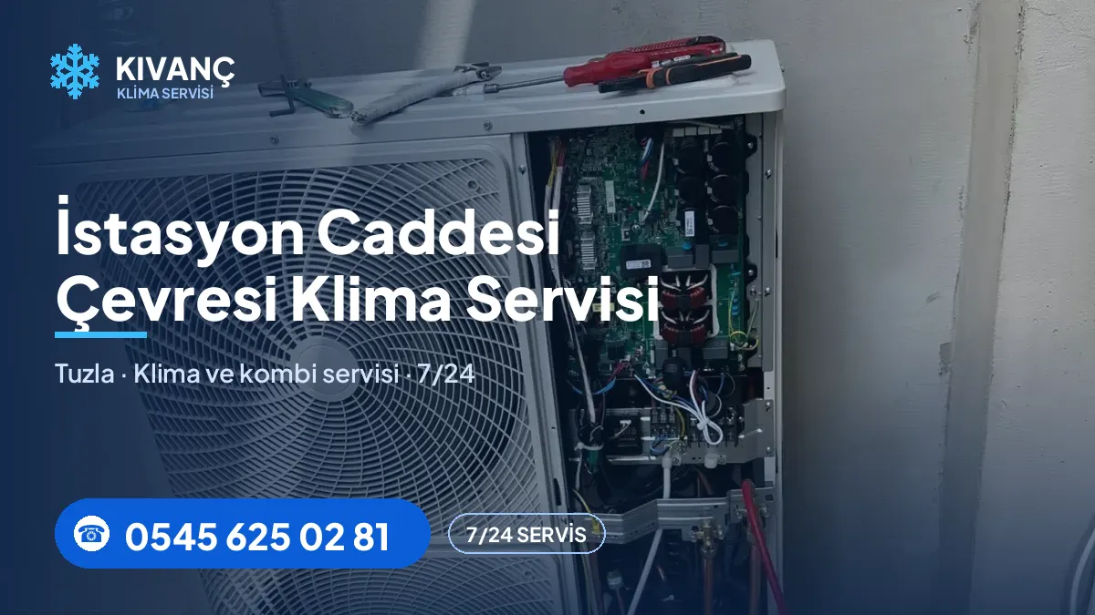 İstasyon Caddesi klima servisi — Kıvanç Klima saha fotoğrafı ve telefon numarası