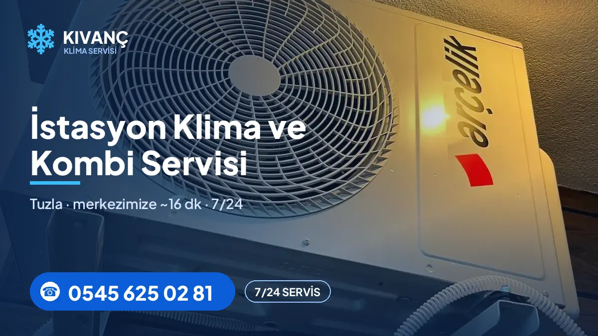İstasyon klima servisi görseli — Kıvanç Klima saha fotoğrafı ve 0545 625 02 81 telefon numarası