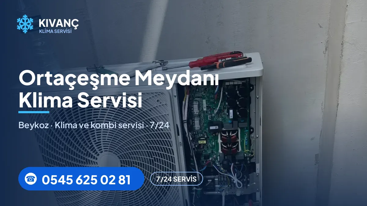 Ortaçeşme Meydanı klima servisi — Kıvanç Klima saha fotoğrafı ve telefon numarası