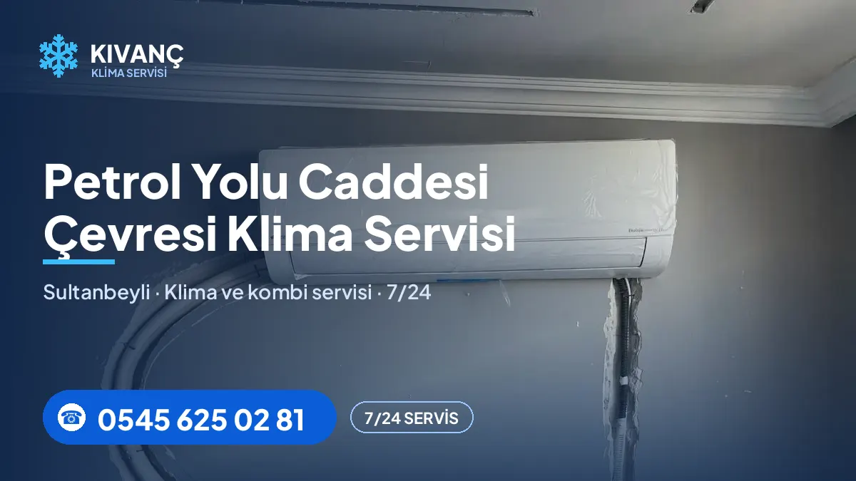 Petrol Yolu Caddesi klima servisi — Kıvanç Klima saha fotoğrafı ve telefon numarası