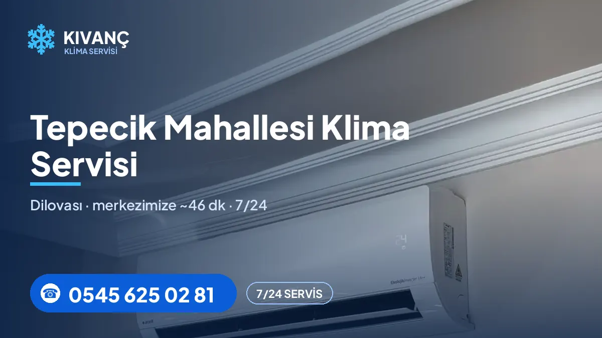 Tepecik klima servisi görseli — Kıvanç Klima saha fotoğrafı ve 0545 625 02 81 telefon numarası