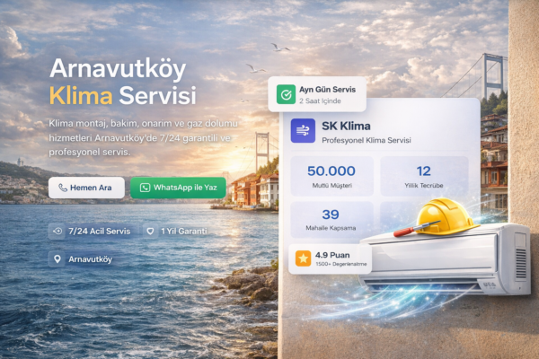 Arnavutköy klima servisi